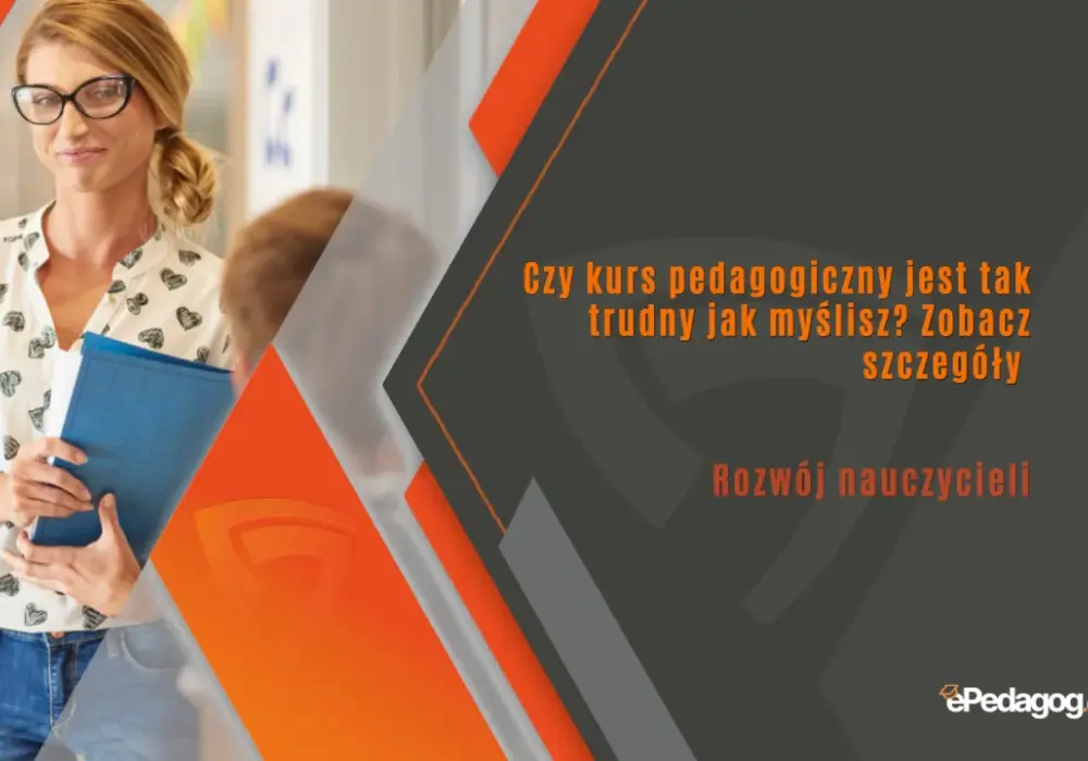Kurs pedagogiczny - co daje i jak wybrać właściwy?