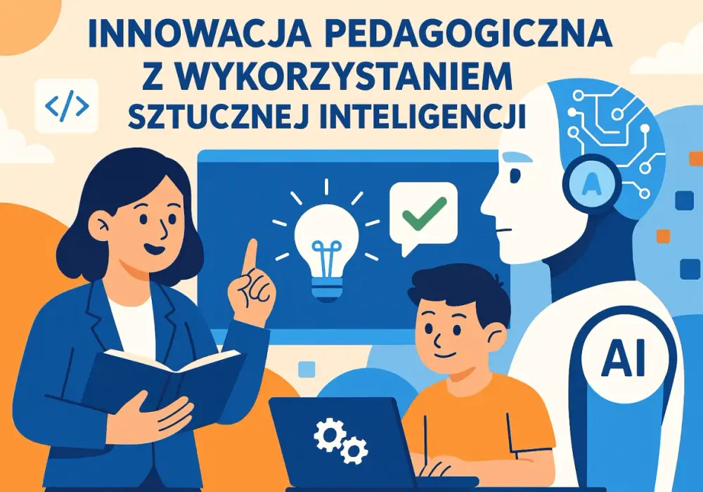 Innowacja pedagogiczna w szkole - jak ją dobrze zaplanować?