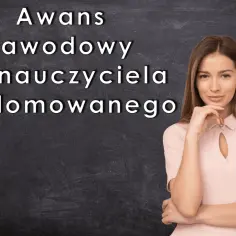 Awans na nauczyciela dyplomowanego: Ile trwa proces i jak zacząć?